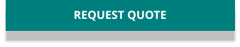 REQUEST QUOTE